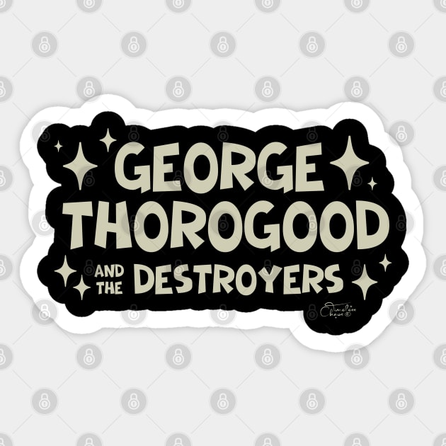 George Thorogood Fan Art Sticker by Timeless Chaos